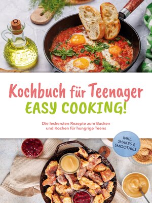 cover image of Kochbuch für Teenager--Easy Cooking!